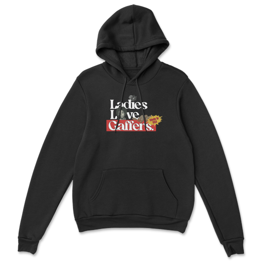 LADIES LOVE GAFFERS OG HOODIE